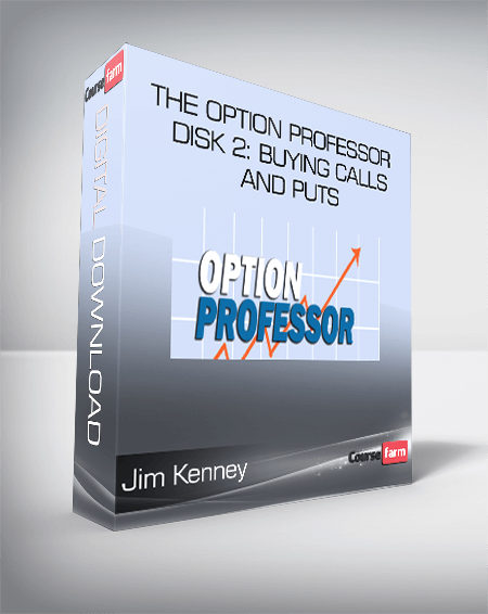 Jim Kenney - The Option Professor - Disk 2: Buying calls and Puts