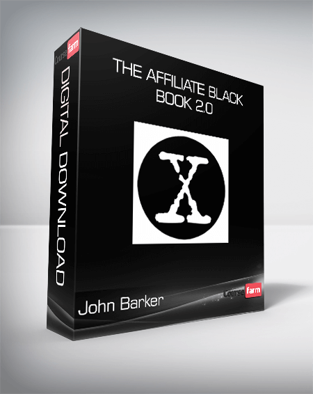 John Barker - The Affiliate Black Book 2.0