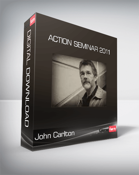 John Carlton - Action Seminar 2011