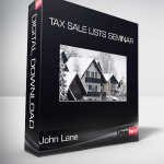 John Lane - Tax Sale Lists Seminar