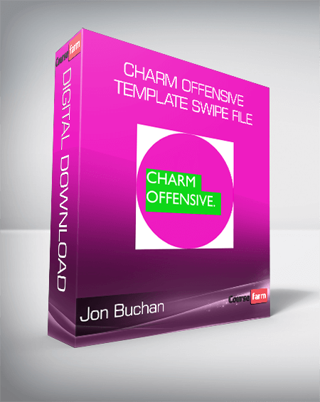 Jon Buchan - Charm Offensive Template Swipe File