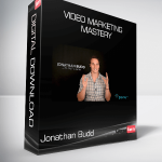 Jonathan Budd - Video Marketing Mastery
