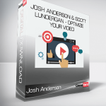 Josh Anderson & Scott Lundergan - Optimize Your Video
