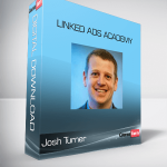 Josh Turner - Linked Ads Academy