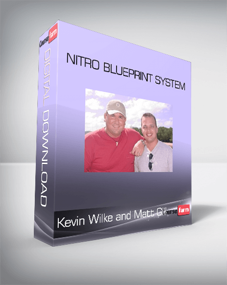 Kevin Wilke and Matt Gill - Nitro Blueprint System