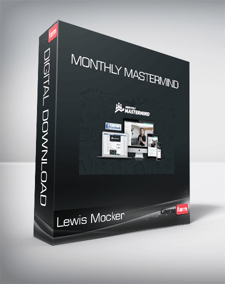 Lewis Mocker - Monthly Mastermind