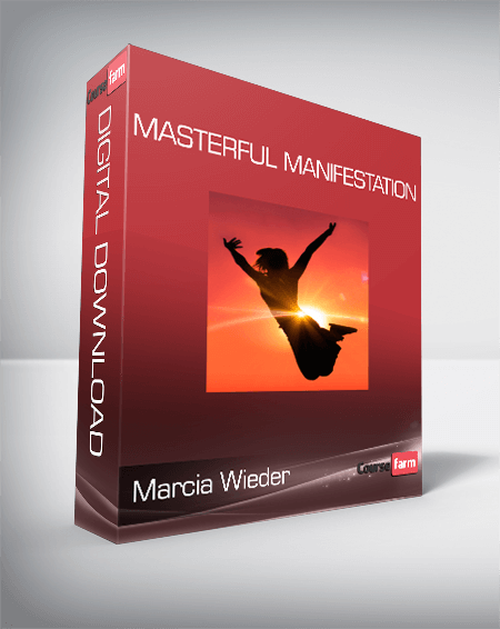 Marcia Wieder - Masterful Manifestation