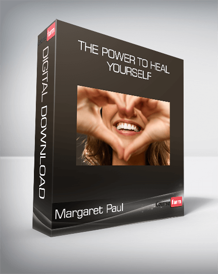 Margaret Paul - The Power to Heal Yourself