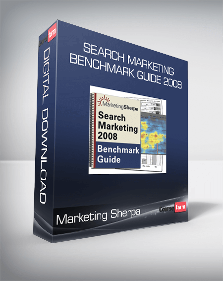 Marketing Sherpa - Search Marketing Benchmark Guide 2008