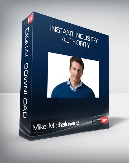 Mike Michalowicz - Instant Industry Authority