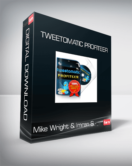 Mike Wright & Imran S. - Tweetomatic Profiteer