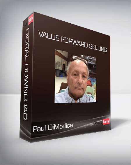 Paul DiModica - Value Forward Selling