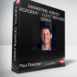 Paul Roetzer - Marketing Agency Academy - Client Services Series