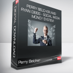 Perry Belcher and Ryan Deiss - Social Media Money System