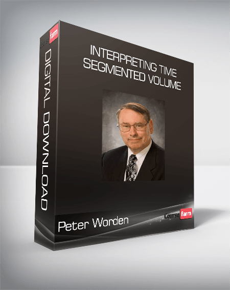 Peter Worden - Interpreting Time Segmented Volume