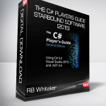 RB Whitaker - The C# Player's Guide-Starbound Software (2015)