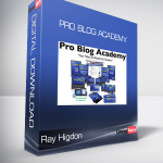 Ray Higdon - Pro Blog Academy