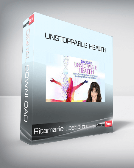 Ritamarie Loscalzo – Unstoppable Health