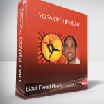 Saul David Raye – Yoga of the Heart