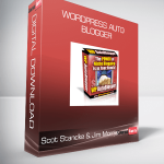 Scot Standke & Jim Morris - WordPress Auto Blogger