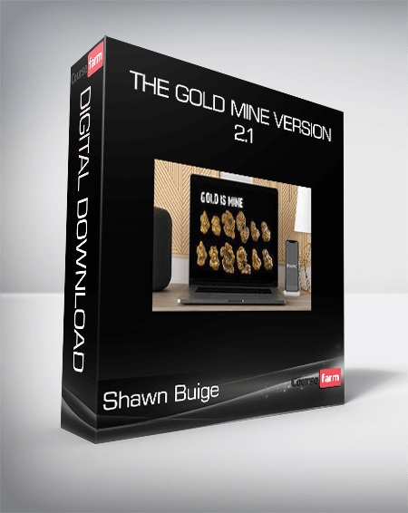 Shawn Buige - The Gold Mine Version 2.1