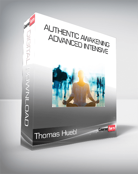 Thomas Huebl - Authentic Awakening Advanced Intensive