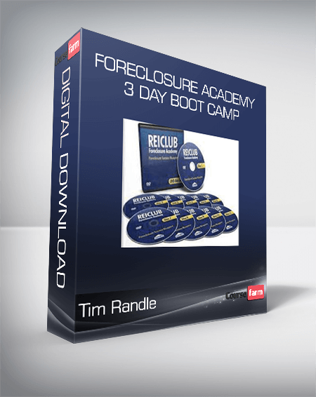 Tim Randle - Foreclosure Academy 3 Day Boot Camp