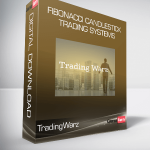 TradingWarz - Fibonacci Candlestick Trading Systems