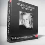 Trish Lindemood - Kitchen Bloggers Recipes PLR