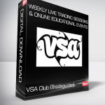 VSA Club (Tradeguider) - Weekly Live Trading Sessions & Online Educational Events