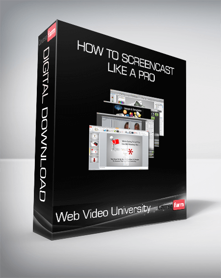 Web Video University - How To Screencast Like a Pro