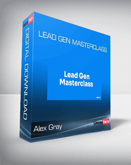 Alex Gray - Lead Gen Masterclass