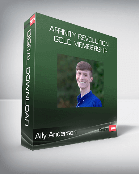 Ally Anderson - Affinity Revolution Gold Membership