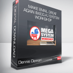 Dennis Demori – Make Email Great Again (M.E.G.A.) System Workshop