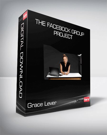 Grace Lever - The Facebook Group Project