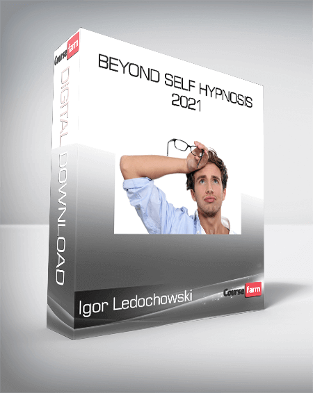 Igor Ledochowski - Beyond Self Hypnosis 2021