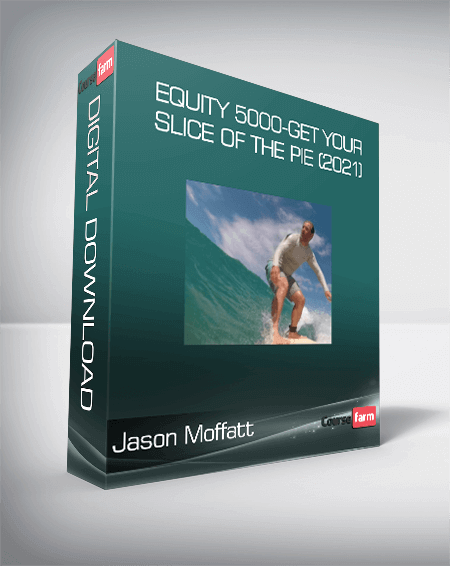 Jason Moffatt – EQUITY 5000-Get Your Slice Of The Pie (2021)