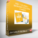 Jon Long & Ken Dai - HSK 1 Course A - Beginner Mandarin Chinese