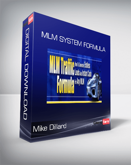 Mike Dillard - MLM System Formula