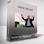 Pastor Ivor Myers - Watch the Tape