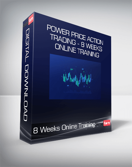 Power Price Action Trading - 8 Weeks Online Training