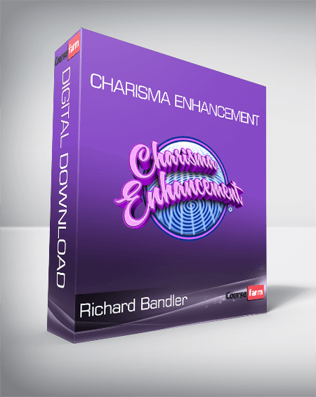 Richard Bandler - Charisma Enhancement