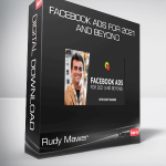 Rudy Mawer - Facebook Ads For 2021 And Beyond