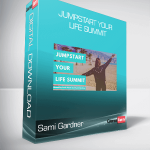 Sami Gardner - Jumpstart Your Life Summit