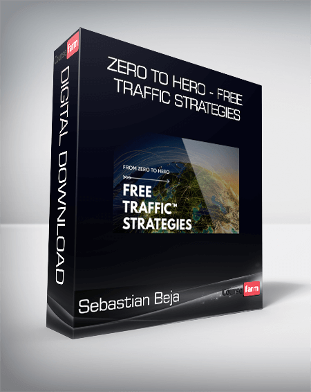 Sebastian Beja - Zero To Hero - Free Traffic Strategies