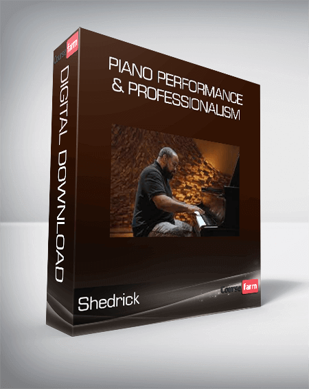 Shedrick - Piano Performance & Professionalism