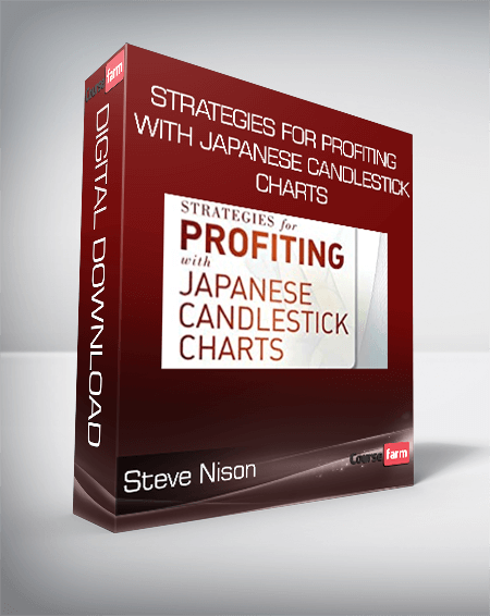 Steve Nison - Strategies for Profiting with Japanese Candlestick Charts