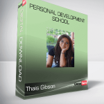 Thais Gibson - Personal Development School - Eliminate Your Inner Guilt & Shame to Access Your Full Potential