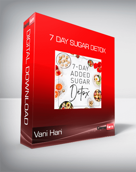 Vani Hari - 7 Day Sugar Detox
