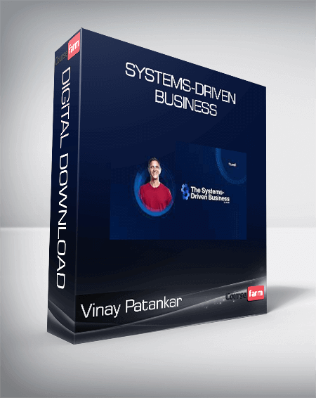 Vinay Patankar - Systems-Driven Business